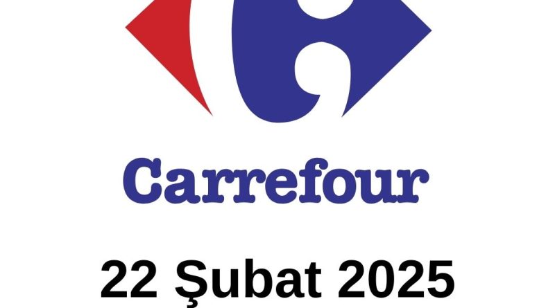 22 Şubat 2025 Carrefoursa Kataloğu