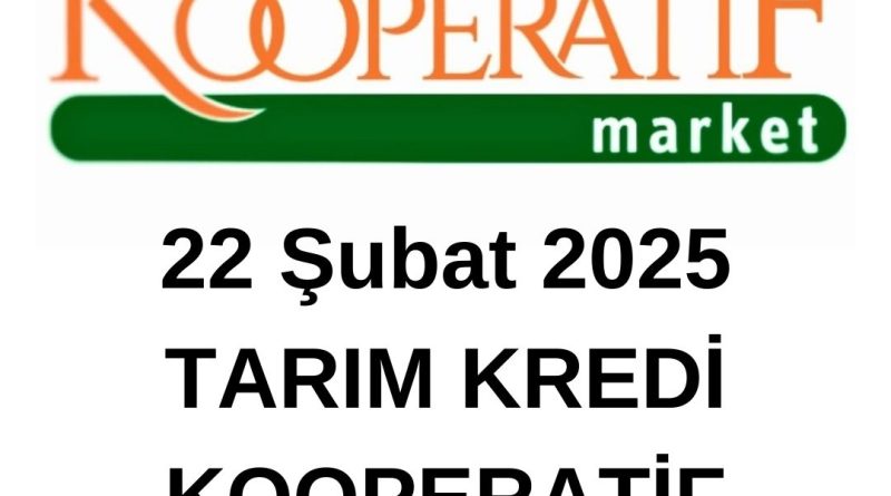22 Şubat 2025 Tarım Kredi Kooperatif İndirim