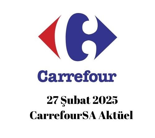 27 Şubat 2025 Carrefour aktüel