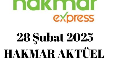 28 Şubat 2025 Hakmar aktüel