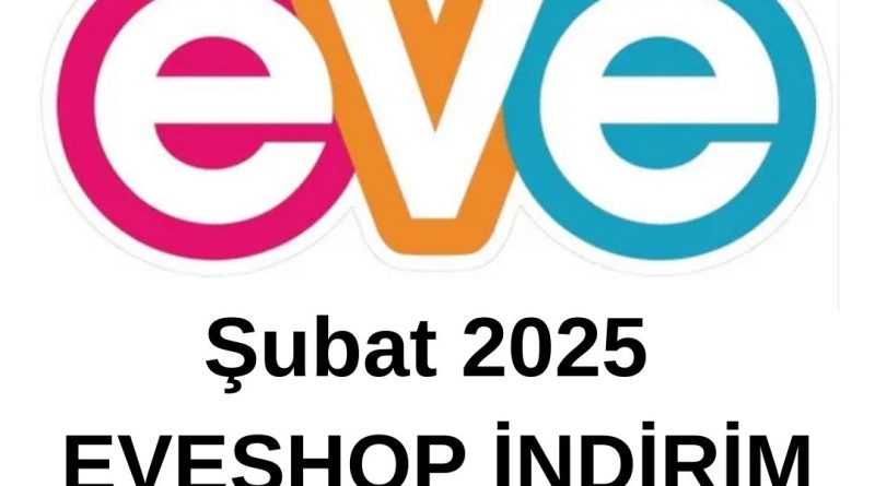 Şubat 2025 EveShop indirimleri
