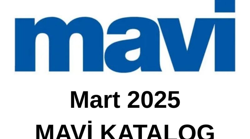 Mart 2025 Mavi katalog