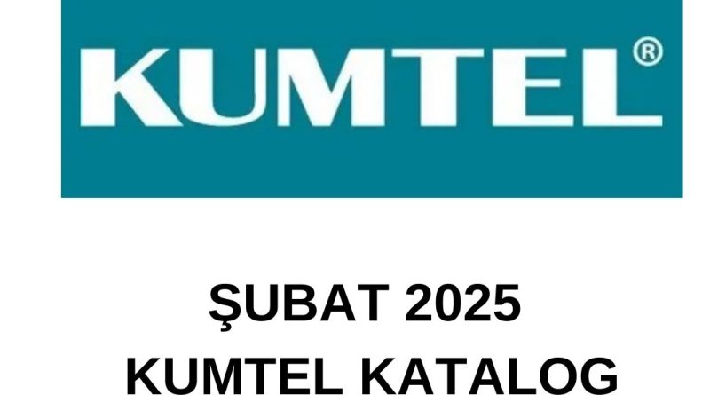 Şubat 2025 Kumtel Katalog