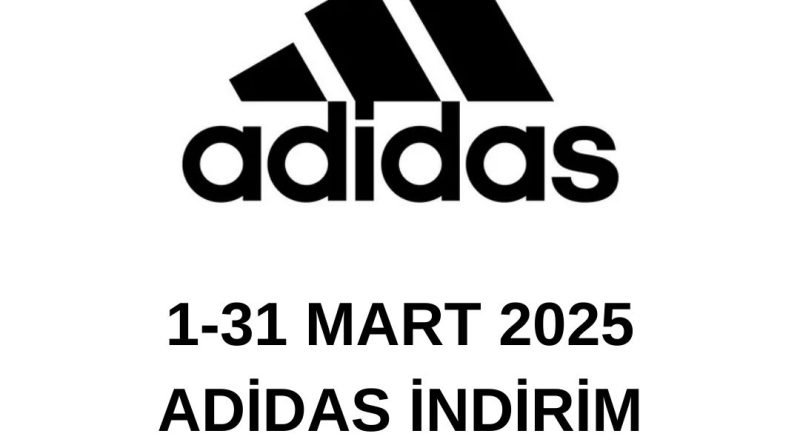 Mart 2025 Adidas indirim