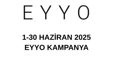 Haziran 2025 EYYO Kampanya