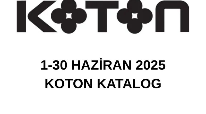 Haziran 2025 Koton katalog