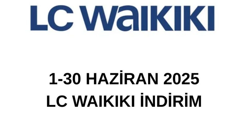 Haziran 2025 LC Waikiki indirim